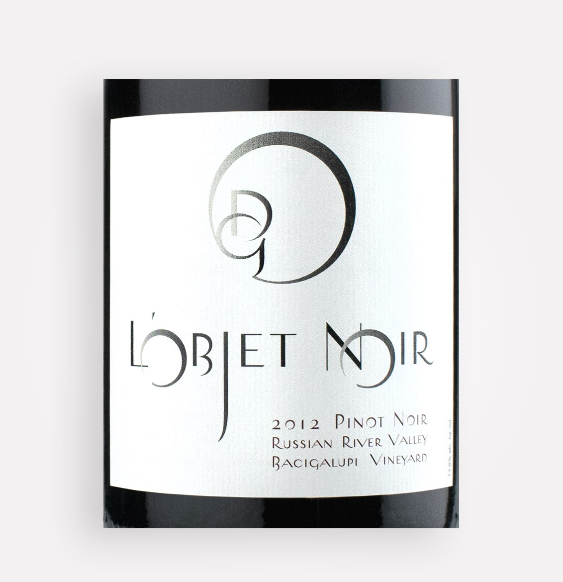 Front label close-up of L'Objet 2012 Bacigalupi Vineyard Pinot Noir wine from California’s Russian River Valley