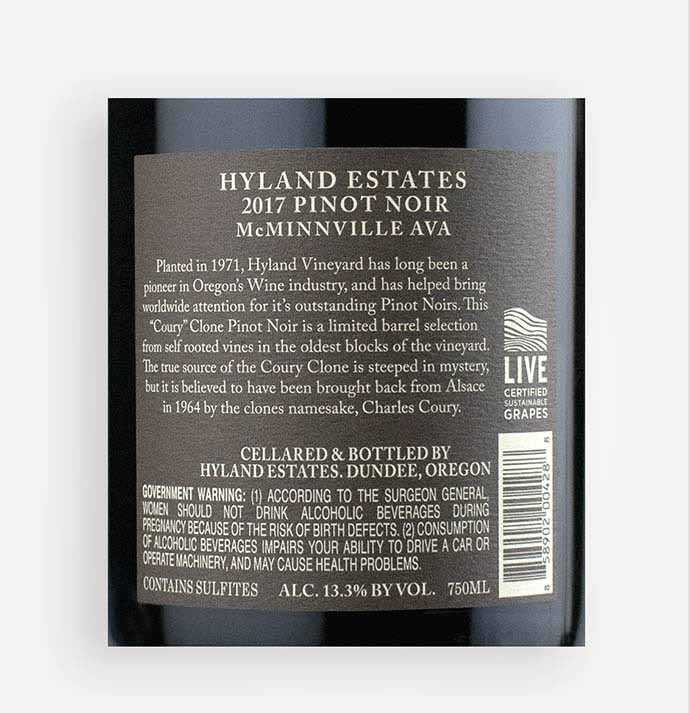 Back label close-up of Hyland Estates 2017 Old Vine Pinot Noir Coury Single Clone wine from Oregon's McMinnville AVA in the Willamette Valley